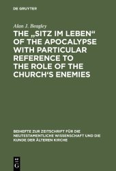 book The "Sitz Im Leben" of the Apocalypse with Particular Reference to the Role of the Church's Enemies