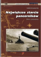 book Najwieksze Starcie Pancernikow  Bitwa Jutlandzka