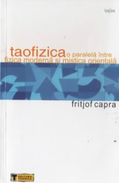 book Taofizica : o paralelă între fizica modernă şi mistica orientală