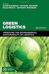 book Green Logistics: Improving the Environmental Sustainability of Logistics