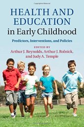 book Health and Education in Early Childhood: Predictors, Interventions, and Policies