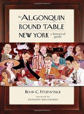 book The Algonquin Round Table New York: A Historical Guide