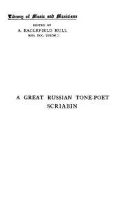 book Scriabin: The great Russian tone poet