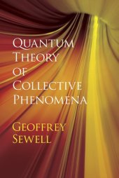 book Quantum Theory of Collective Phenomena