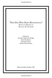 book The One Who Sows Bountifully: Essays in Honor of Stanley K. Stowers