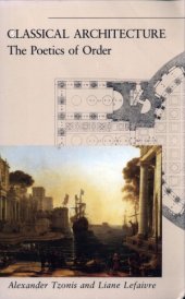 book Classical Architecture  The Poetics of Order