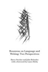 book Rousseau on Language and Writing: Two Perspectives