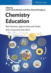 book Chemistry Education: Best Practices, Opportunities and Trends