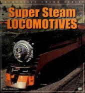 book Super Steam Locomotives (Enthusiast Color)