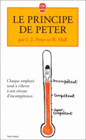 book Le principe de Peter : ou pourquoi tout va toujours mal