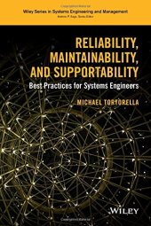 book Reliability, Maintainability, and Supportability: Best Practices for Systems Engineers