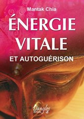 book Énergie vitale et autoguérison