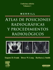 book MERRILL. Atlas de Posiciones Radiograficas y Procedimientos Radiologicos. 3 vols.