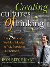 book Creating Cultures of Thinking: The 8 Forces We Must Master to Truly Transform Our Schools