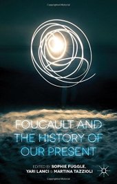 book Foucault and the History of our Present