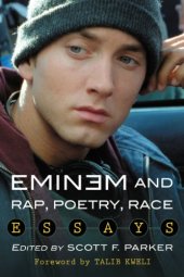 book Eminem and Rap, Poetry, Race: Essays