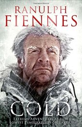 book Cold: Extreme Adventures at the Lowest Temperatures on Earth