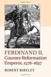 book Ferdinand II, Counter-Reformation Emperor, 1578–1637