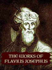 book The Complete Works of Flavius Josephus