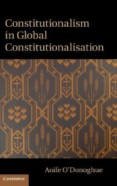 book Constitutionalism in Global Constitutionalisation