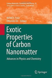 book Exotic Properties of Carbon Nanomatter: Advances in Physics and Chemistry