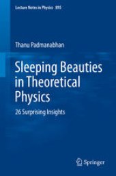 book Sleeping Beauties in Theoretical Physics: 26 Surprising Insights