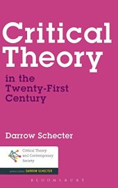 book Critical Theory in the Twenty-First Century