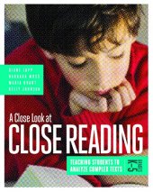 book A Close Look at Close Reading: Teaching Students to Analyze Complex Texts, Grades K-5