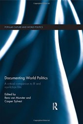 book Documenting World Politics: A Critical Companion to IR and Non-Fiction Film