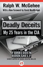 book Deadly Deceits: My 25 Years in the CIA