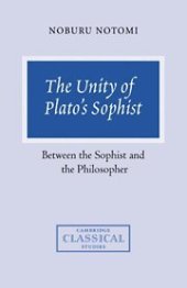 book The Unity of Plato's Sophist: Between the Sophist and the Philosopher