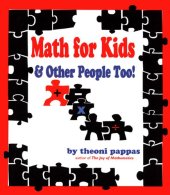 book Math For Kids and Other People Too