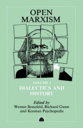 book Open Marxism. Vol 1. Dialectics and History