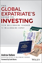 book The Global Expatriate's Guide to Investing: From Millionaire Teacher to Millionaire Expat