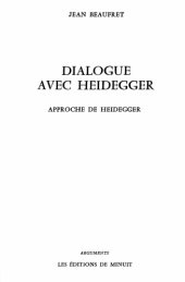 book Dialogue avec Heidegger III: Approche de Heidegger