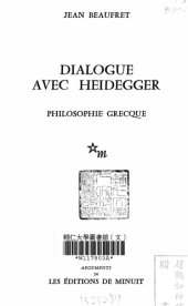 book Dialogue avec Heidegger - 1 Philosophie Grecque