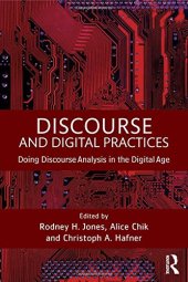 book Discourse and Digital Practices: Doing discourse analysis in the digital age