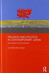 book Religion and Politics in Contemporary Japan: Soka Gakkai Youth and Komeito