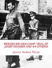 book Bergen Belsen Camp: Trial of Josef Kramer and 44 others