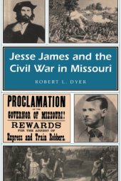 book Jesse James and the Civil War in Missouri