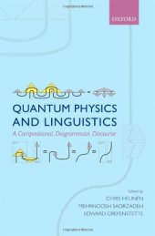 book Quantum Physics and Linguistics: A Compositional, Diagrammatic Discourse