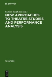 book New Approaches to Theatre Studies and Performance Analysis