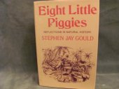 book Eight Little Piggies: Reflections in Natural History