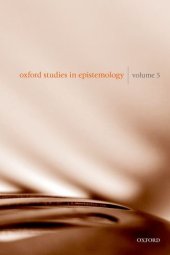 book Oxford Studies in Epistemology. Vol. 5