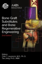 book Bone Graft Substitutes and Bone Regenerative Engineering