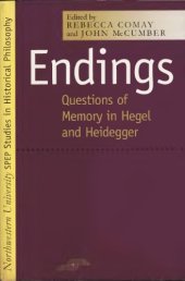 book Endings: Questions of Memory in Hegel and Heidegger