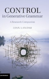 book Control in Generative Grammar: A Research Companion