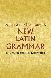 book Allen and Greenough's New Latin Grammar