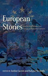 book European Stories: Intellectual Debates on Europe in National Contexts