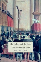 book The Pulpit and the Press in Reformation Italy